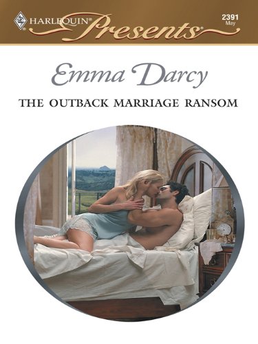 The Outback Marriage Ransom (Outback Knights)