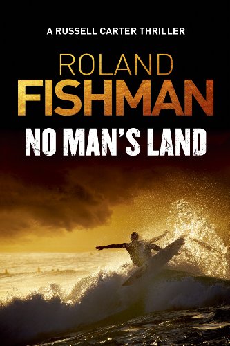 No Man’s Land – A Russell Carter Thriller