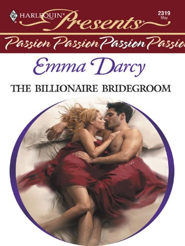 The Billionaire Bridegroom (Passion)