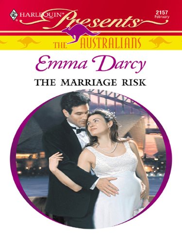 The Marriage Risk (The Australians)