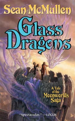 Glass Dragons (The Moonworlds Saga)