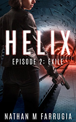 Helix: Episode 2 (Exile)