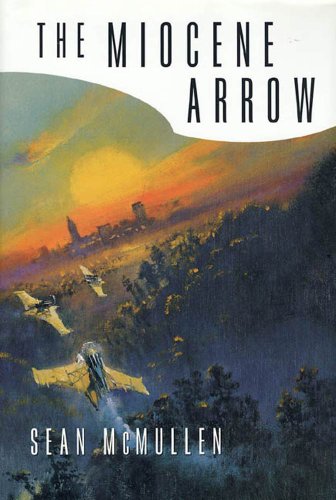 The Miocene Arrow (Greatwinter Trilogy)