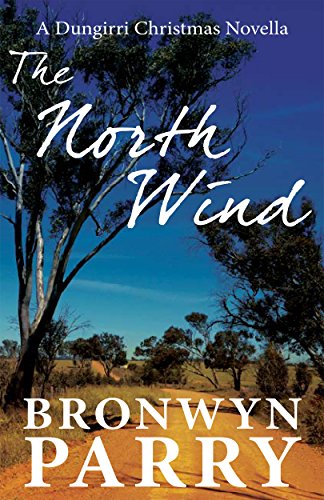The North Wind: A Dungirri Christmas Novella
