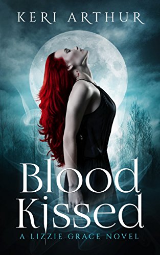 Blood Kissed (The Lizzie Grace Series Book 1)