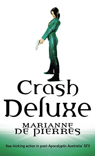 Crash Deluxe: Parrish Plessis Book Three