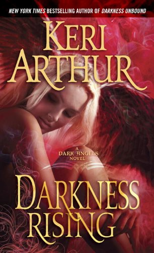 Darkness Rising: A Dark Angels Novel