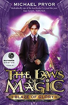 Laws Of Magic 1: Blaze Of Glory (The Laws of Magic)