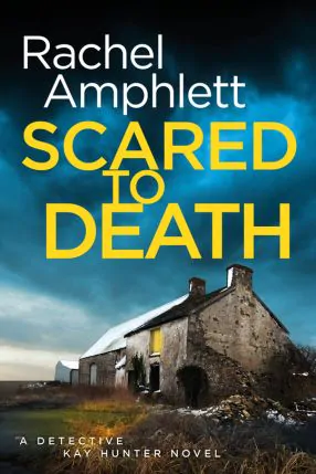 Scared to Death (Detective Kay Hunter Book 1)