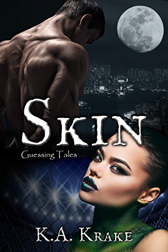 Skin (Guessing Tales Book 4)