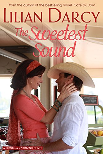 The Sweetest Sound (Montana Riverbend series Book 3)