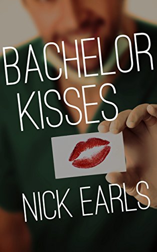 Bachelor Kisses: A Novel (The Brisbane Rewound Trilogy Book 1)