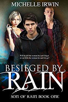 Besieged by Rain (Son of Rain #1)