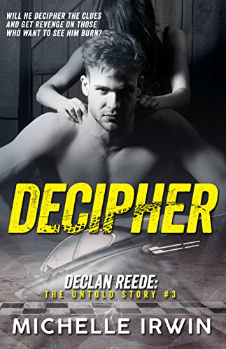Decipher (Declan Reede: The Untold Story #3)