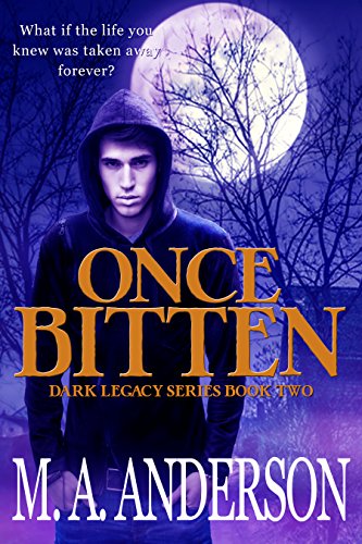 Once Bitten (Book 2 in the Dark Legacy urban fantasy series 3)