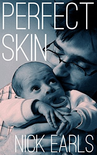 Perfect Skin: A novel (The Brisbane Rewound Trilogy Book 3)
