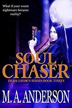 Soul Chaser (Book 3 in the Dark Legacy urban fantasy series 4)
