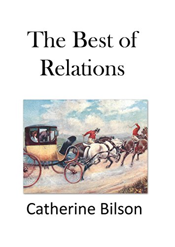 The Best Of Relations: A Pride And Prejudice Variation