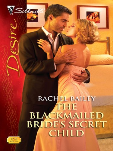 The Blackmailed Bride’s Secret Child