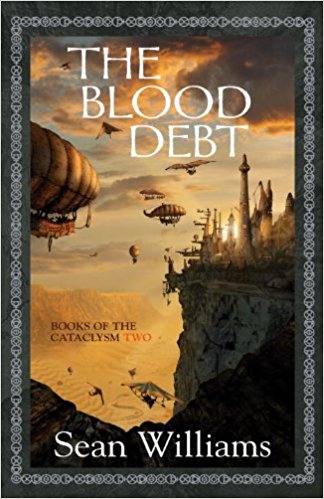 Blood Debt: Books of the Cataclysm: Two