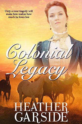 Colonial Legacy (The Kavanaghs Book 2)