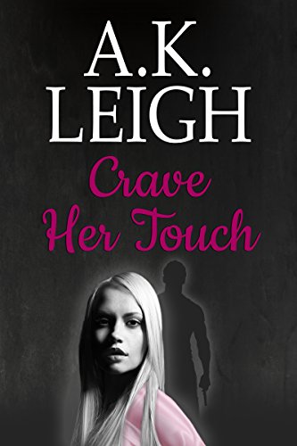 Crave Her Touch (The Smithfield Series Book 2)