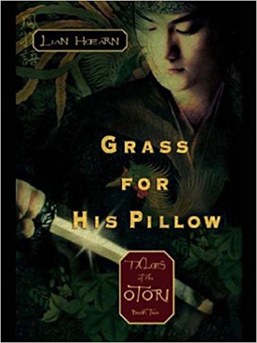 Grass For His Pillow: Tales of the Otori Book Two