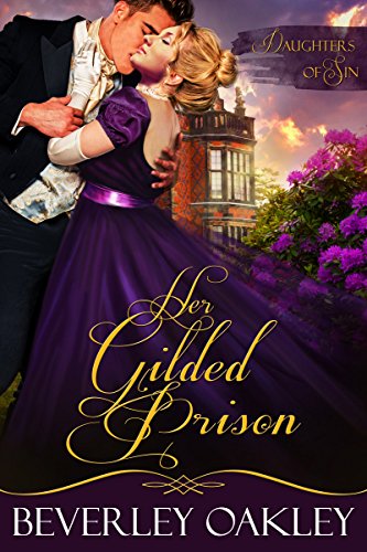 Her Gilded Prison (Daughters of Sin Book 1)