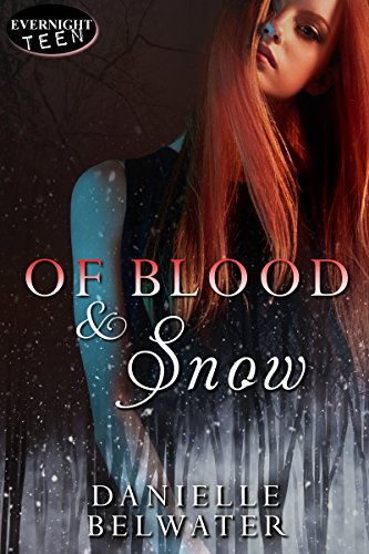 Of Blood and Snow (Erlanis Chronicles Book 2)