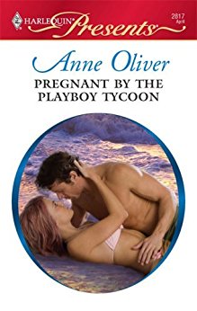 Pregnant by the Playboy Tycoon (One Night Baby)