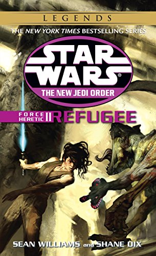 Refugee: Star Wars Legends (The New Jedi Order: Force Heretic, Book II) (Star Wars: The New Jedi Order 16)