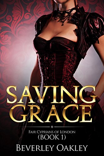 Saving Grace (Fair Cyprians of London)
