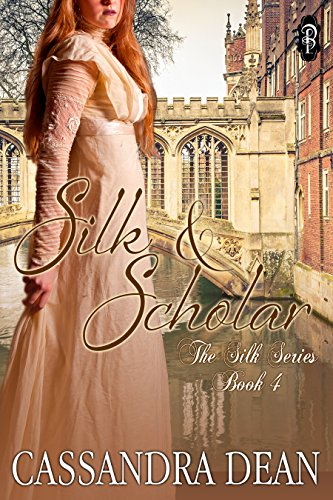 Silk & Scholar (The Silk Series Book 4)