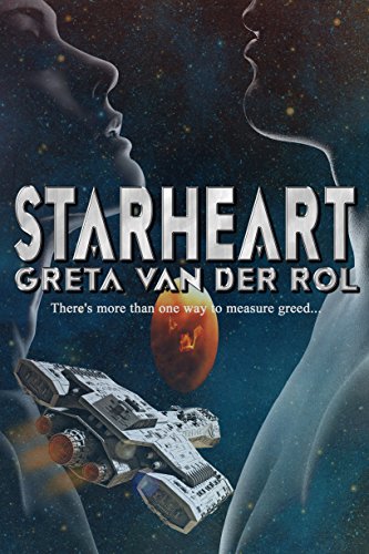 Starheart: Volume 3 (Ptorix Empire)