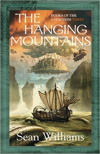 The Hanging Mountains: Books of the Cataclysm: Three