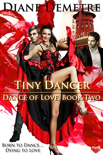 Tiny Dancer (Dance of Love Book 2)