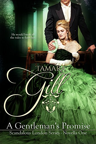 A Gentleman’s Promise: (Hot Regency Read) (Scandalous Series Book 1)