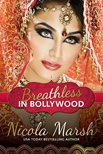 Breathless in Bollywood (Bollywood Billionaires, Book 2)