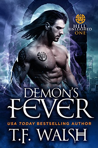 Demon’s Fever (Hell Unleashed Book 1)