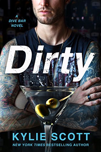 Dirty: A Dive Bar Novel (Dive Bar Series Book 1)