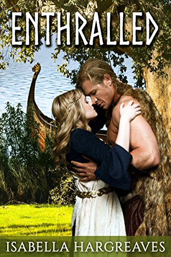 Enthralled: A Viking Romance (Divided Isles Series Book 2)