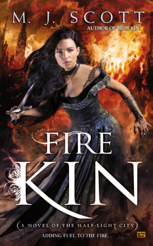 Fire Kin: A Novel of the Half-Light City