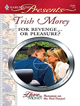 For Revenge…Or Pleasure? (For Love or Money)