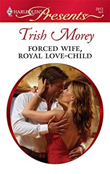 Forced Wife, Royal Love-Child (Lombardi Royals Book 1)