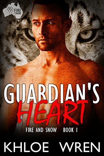 Guardian’s Heart (Fire and Snow Book 1)