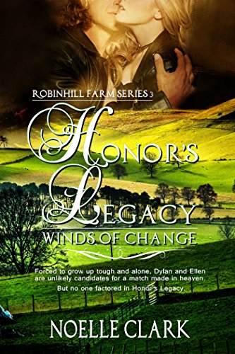 Honor’s Legacy: Winds of Change (Robinhill Farm Series Book 3)