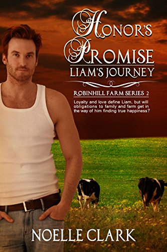 Honor’s Promise: Liam’s Journey (Robinhill Farm Book 2)