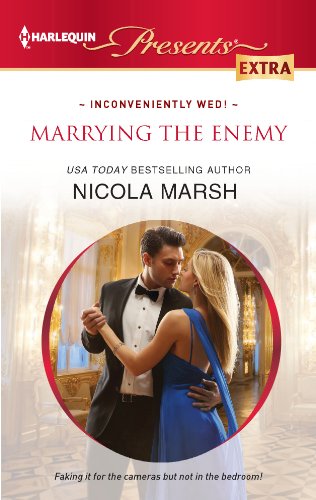 Marrying the Enemy (Inconveniently Wed!)