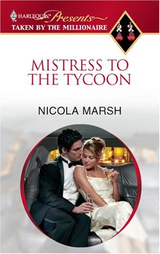 Mistress to the Tycoon (Taken by the Millionaire)