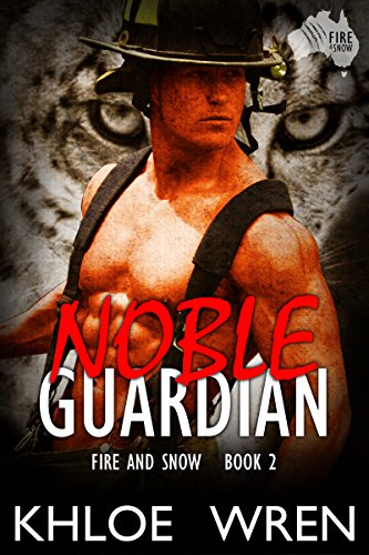 Noble Guardian (Fire and Snow Book 2)
